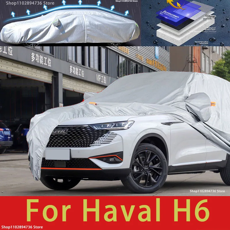 

For Haval H6 Outdoor Protection Full Car Covers Snow Cover Sunshade Waterproof Dustproof Exterior Car accessories