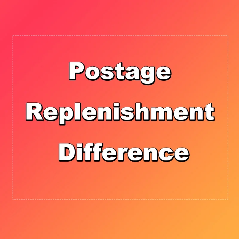 

Postage-Replenishment-Difference