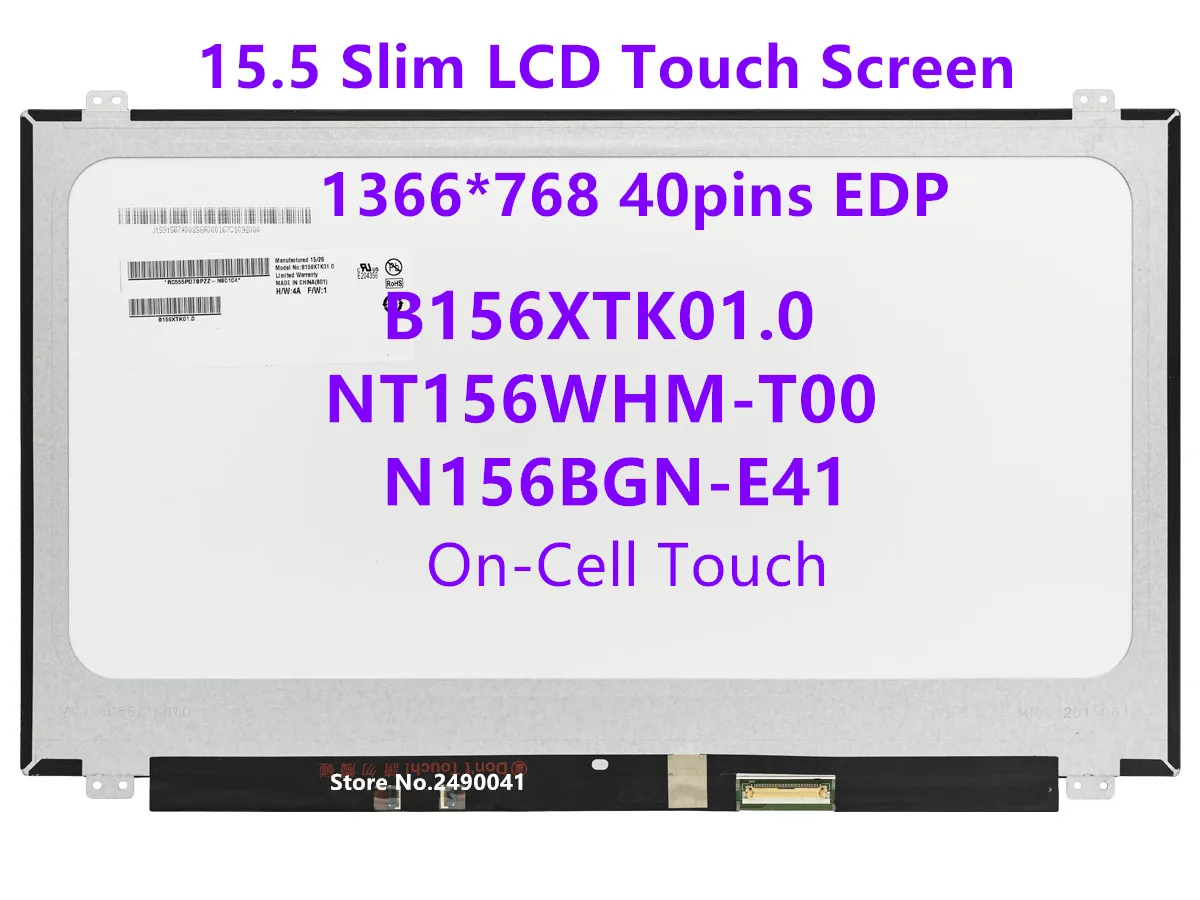 

15,6-дюймовый сенсорный экран для ноутбука B156XTK01.0 Fhgixct NT156WHM-T00 N156BGN-E41 HD1366x768 On-Cell LTN156AT40-H01 40pin