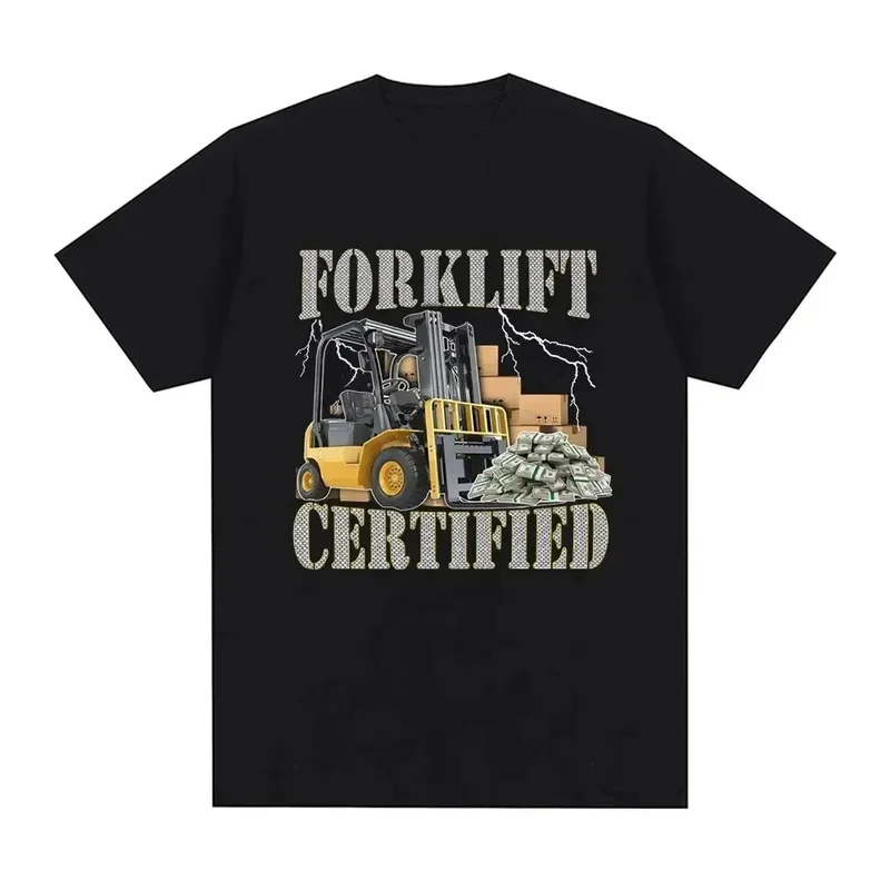 

Funny Forlift Certified Operator Print T-Shirt Men Vintage Fashion Short Sleeve T-Shirts Pure Cotton Comfort Oversized T Shirts