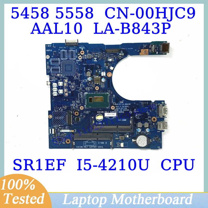 

CN-00HJC9 00HJC9 0HJC9 For DELL 5458 5558 With SR1EF I5-4210U CPU Mainboard AAL10 LA-B843P Laptop Motherboard 100% Working Well