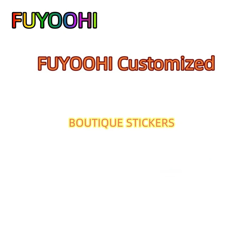 

FUYOOHI Boutique Stickers Anno Khan Customer-specific Customized Pictures