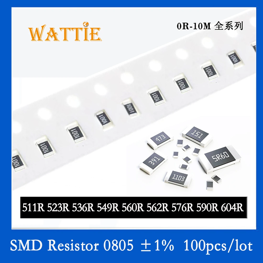 

SMD Resistor 0805 1% 511R 523R 536R 549R 560R 562R 576R 590R 604R 100PCS/lot chip resistors 1/8W 2.0mm*1.2mm
