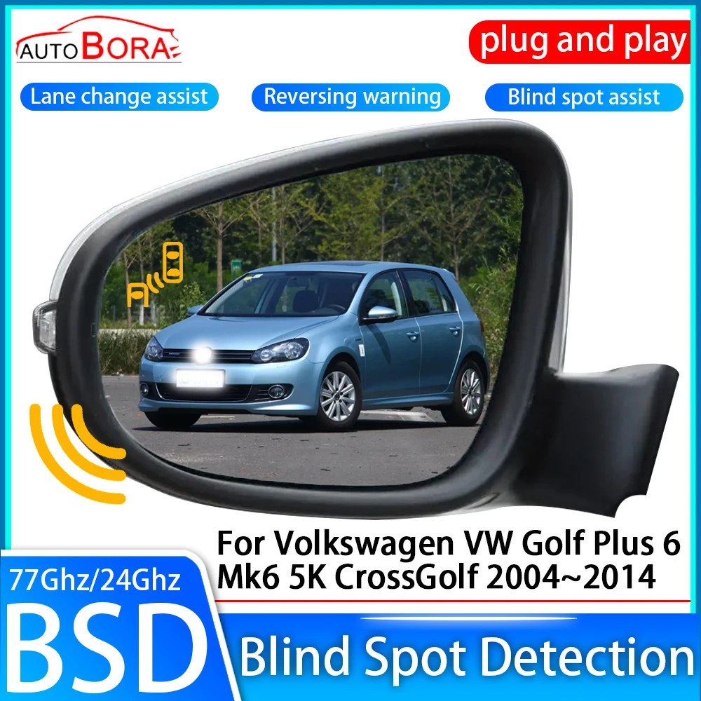 Car Blind Spot Detection System BSD Sensor Drive Rear Mirror Monitoring for Volkswagen VW Golf Plus 6 Mk6 5K CrossGolf 2004~2014