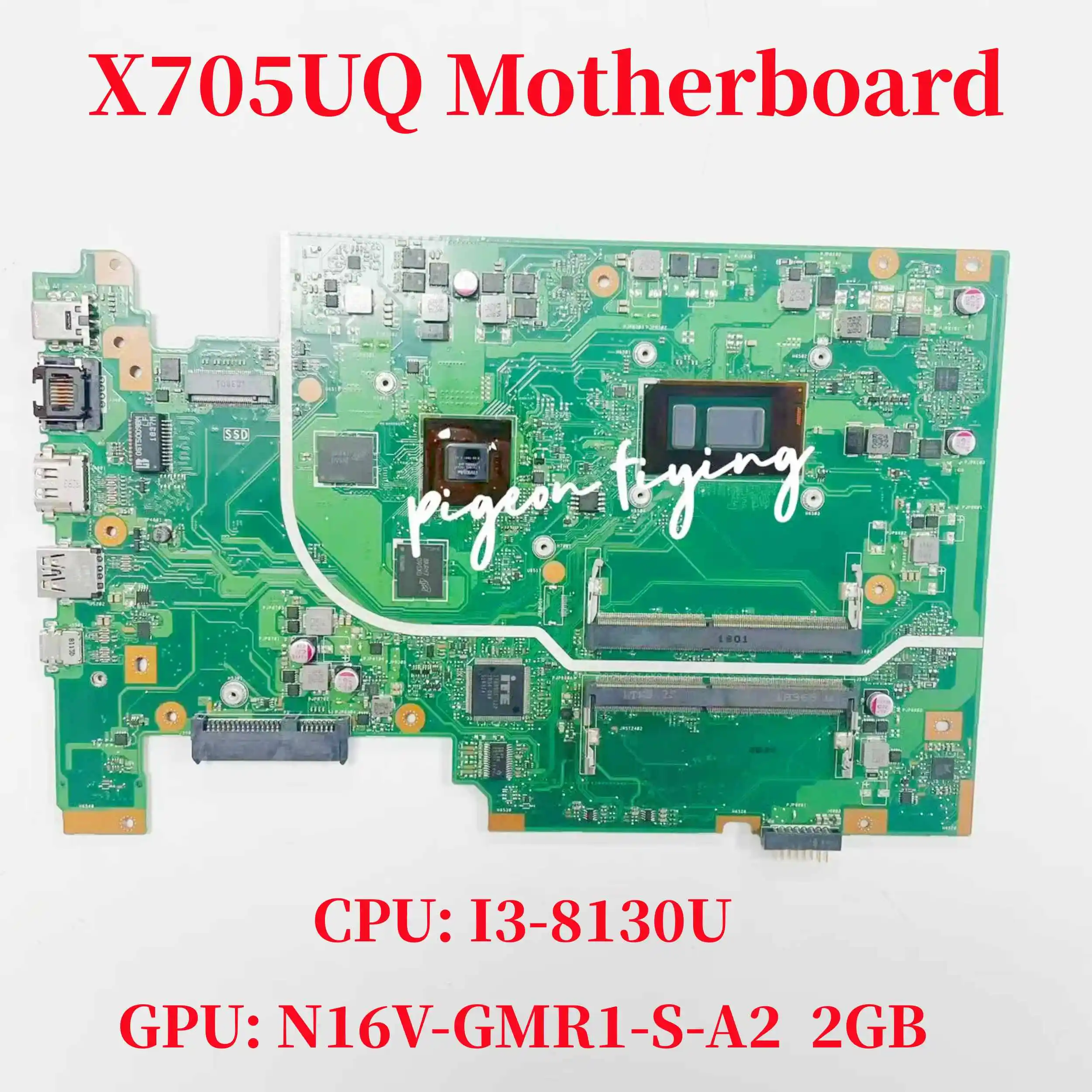 

Материнская плата для ноутбука X705UQ Материнская плата ASUS X705UBR CPU: I3-8130U GPU:N16V-GMR1-S-A2 2GB 100% Test OK