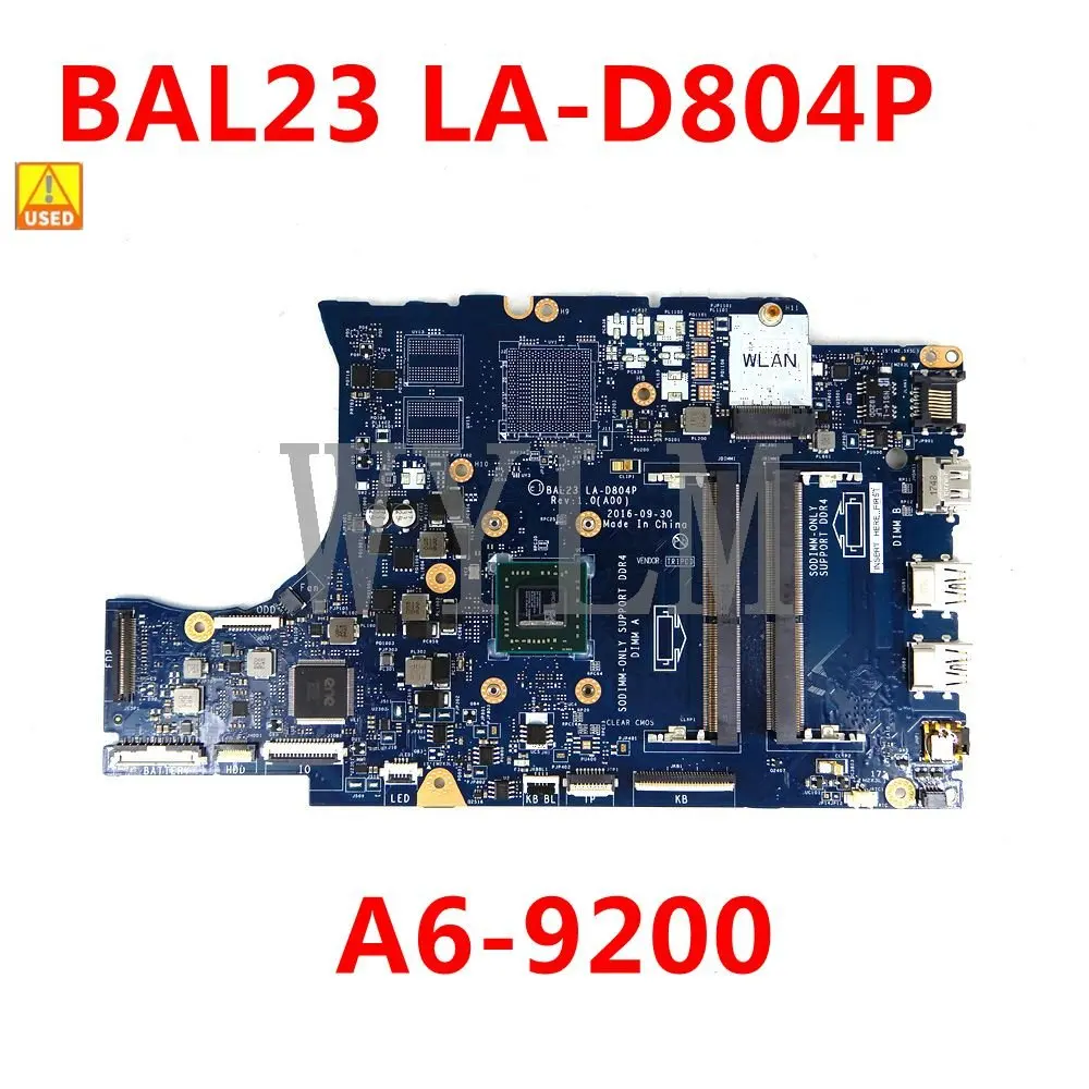 

BAL23 LA-D804P A6-9200 CPU notebook Mainboard For DELL Inspiron 5565 5765 Laptop Motherboard Test ok Used