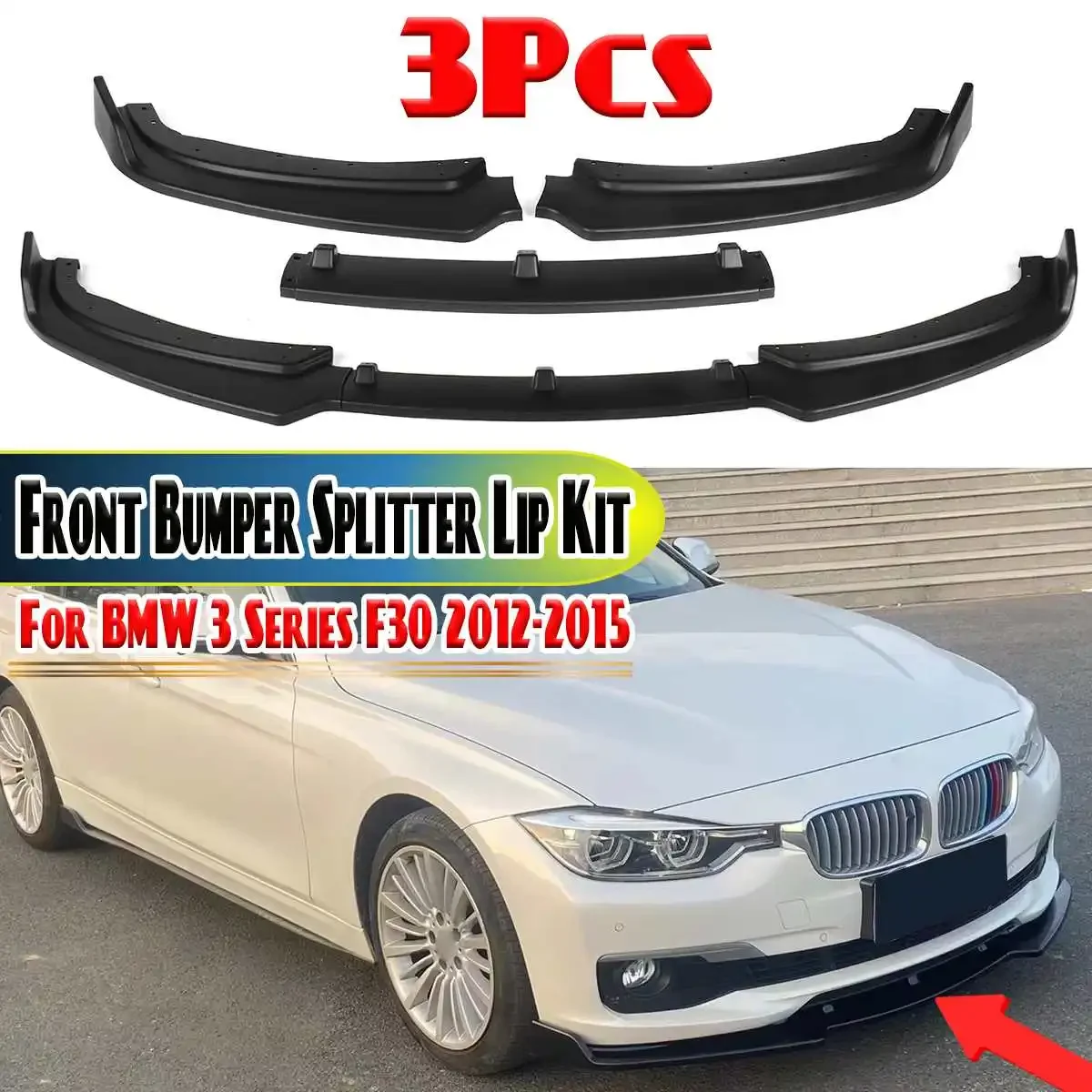 

3x Front Bumper Lip Spoiler Splitter Surround Molding Cover Trim Body Kit For BMW 3 Series F30 2012-2015 Bumper Lip Deflector