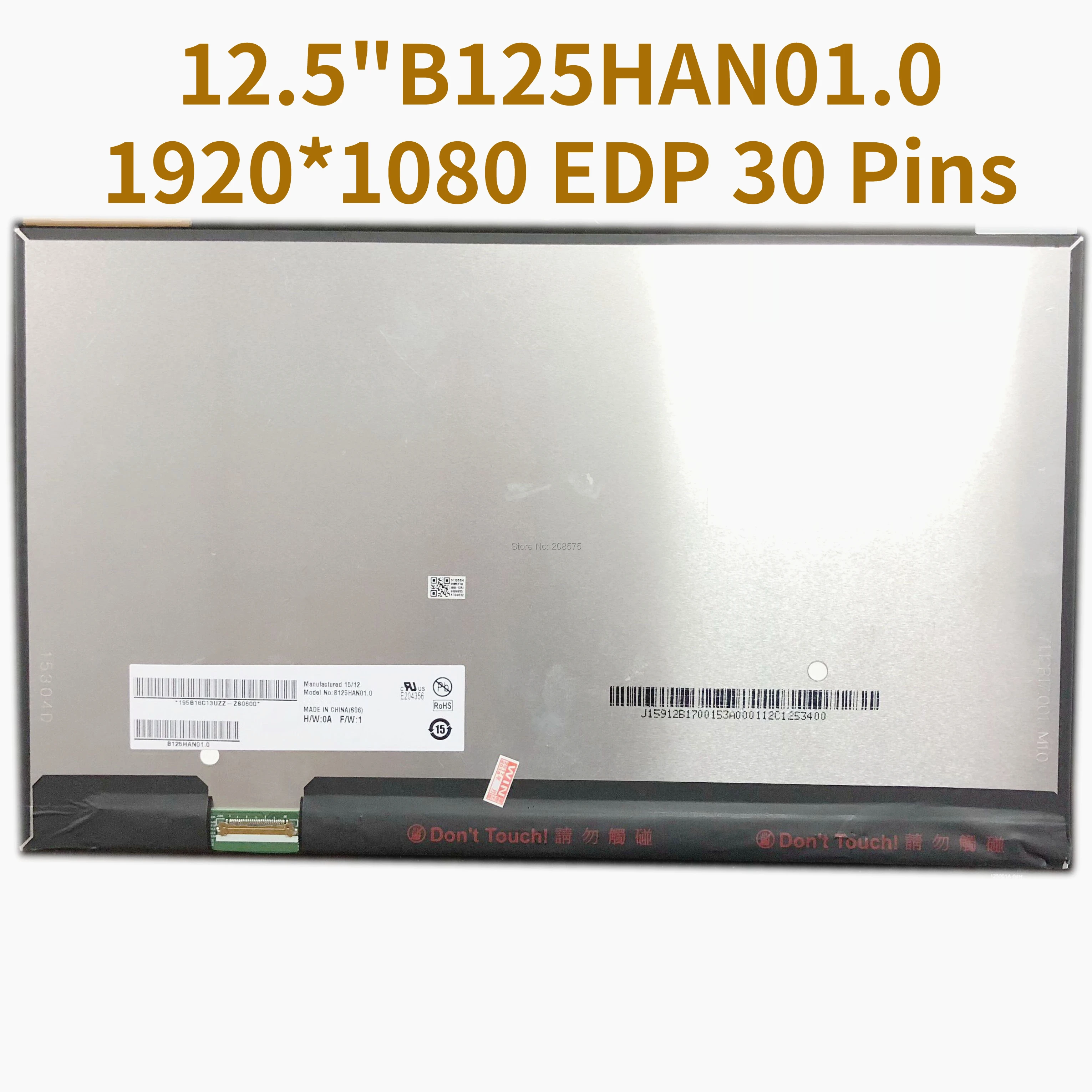 

B125HAN01.0 12.5 inch IPS Laptop LCD Screen 1920*1080 EDP 30 Pins