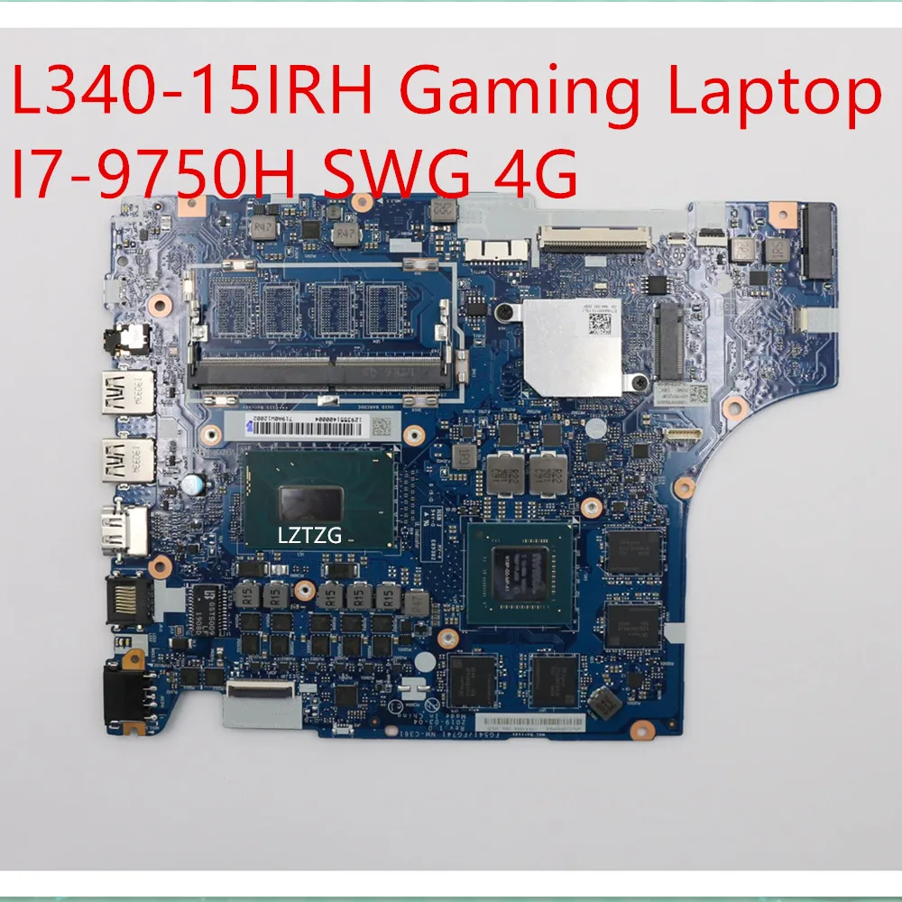 

Motherboard For Lenovo ideapad L340-15IRH Gaming Laptop Mainboard I7-9750H GTX1650 4G 5B20S42306