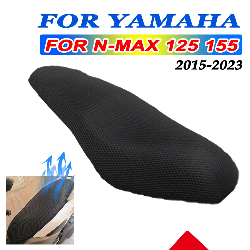 

For Yamaha N-MAX NMAX 155 125 NMAX155 NMAX125 2022 2023 Motorcycle Accessories Breathable Mesh Cushion Cover Seat Protector Case