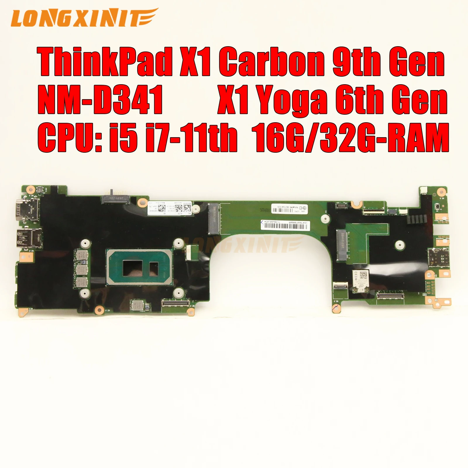 

NM-D341 For Lenovo ThinkPad X1 Carbon 9th X1 Yoga 6th Laptop Motherboard. CPU:i5-1135G7 i7-1165G7.16GB/32GB-RAM.100% testado OK.