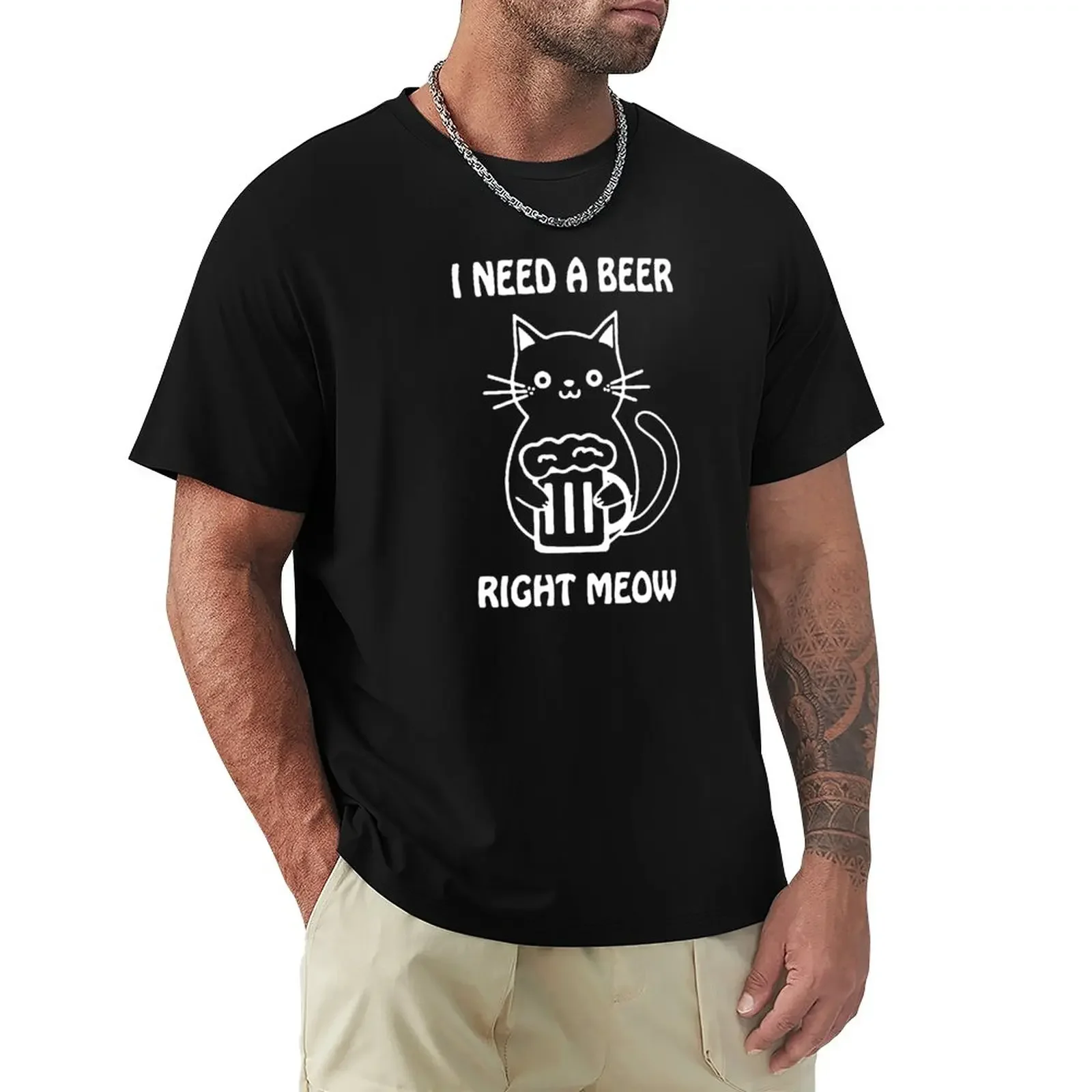 

i need a beer- right meow T-Shirt Blouse anime fruit of the loom mens t shirts
