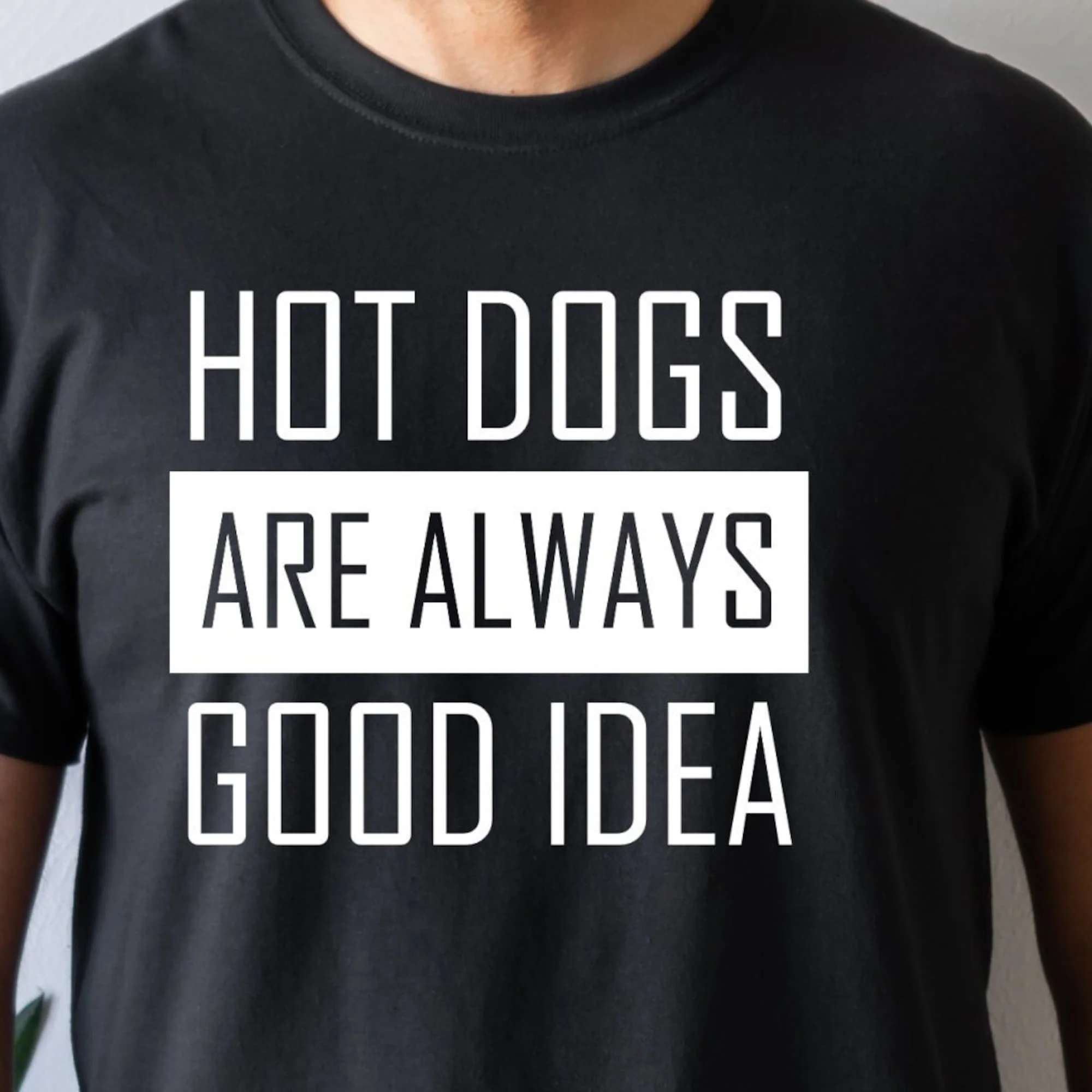 I Hot Dog Sono Sempre Una Buona Idea, Maglietta Per Hot Dog, Maglietta Per Hot Dog, Maglietta Per Hot Dog Divertente, Regalo, Maglietta Divertente, Am