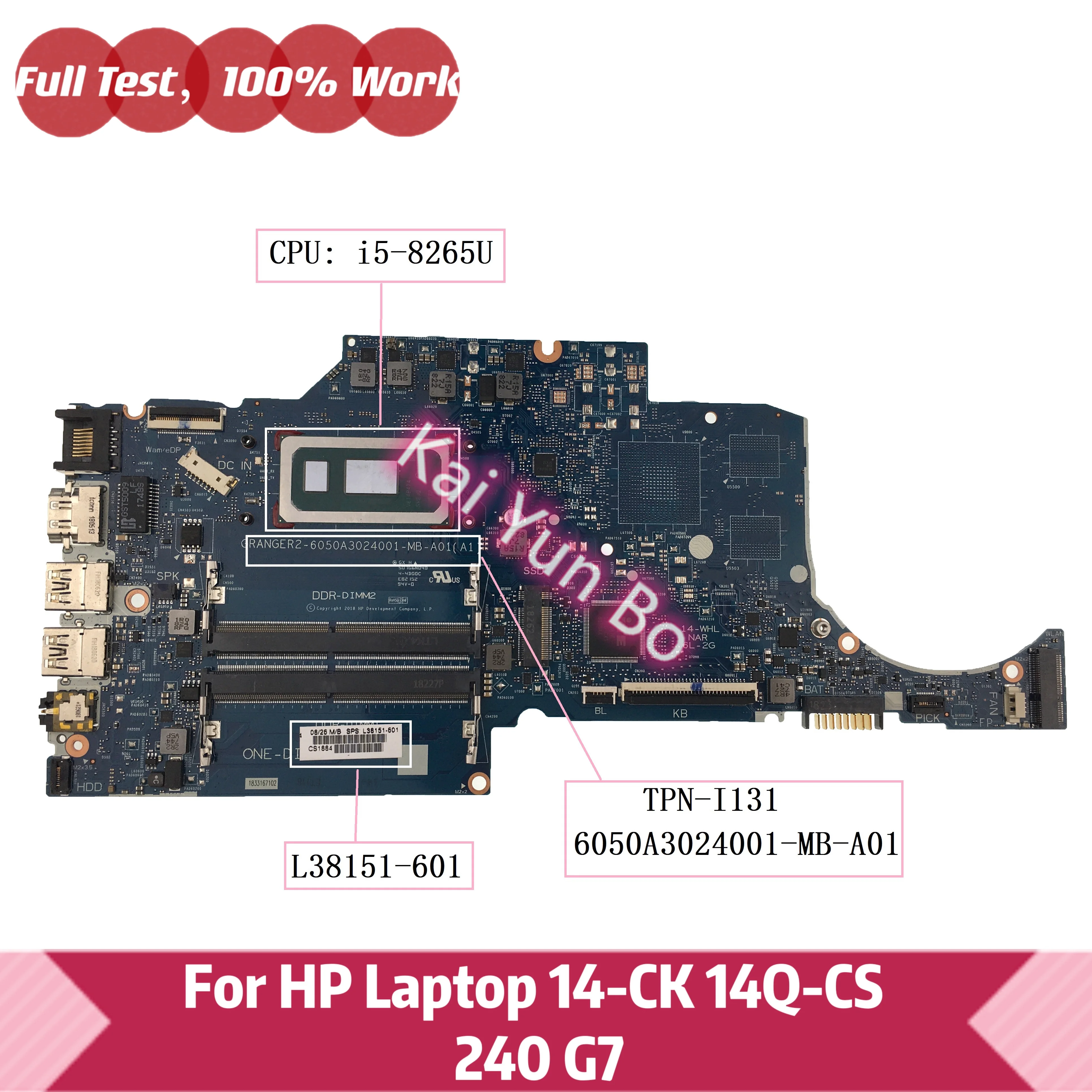 

6050A2977601 Mainboard For HP 240 G7 14-CK 14Q-CS Laptop Motherboard L38151-001 L38151-601 TN-I131 With I5-8265U CPU DDR4