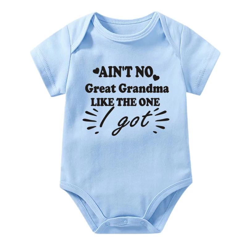 Ain't No Great Grandma Like The One Printed Baby Bodysuit Newborn Short Sleeve Clothes Toddler Boy Girl Rompers Infant Jumpsuit 5