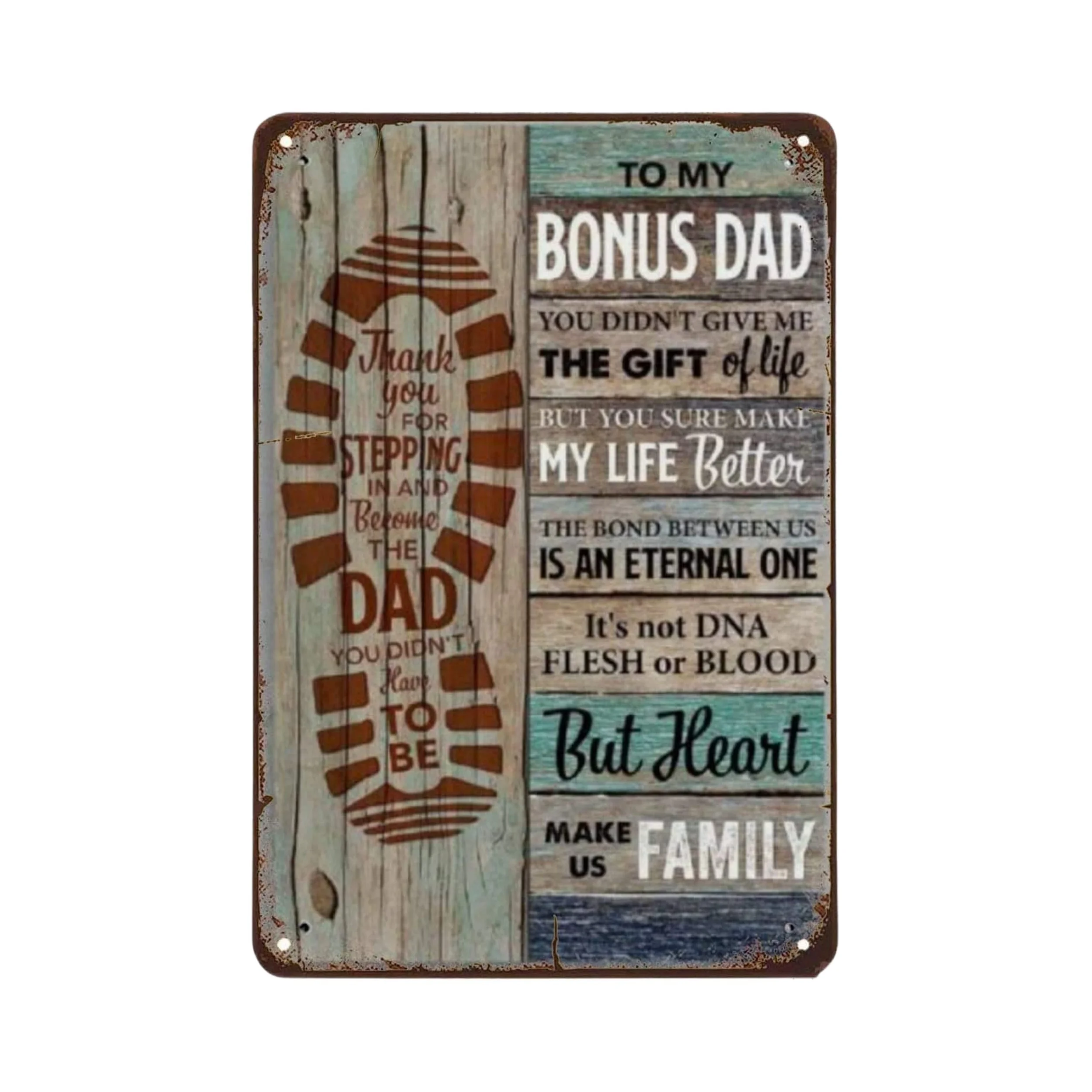 

"To My Bonus Dad" Motivational Metal Tin Sign (12''x8'') , Father's Day Gift To Stepfather, Birthday Gift, Thanksgiving Day Gift
