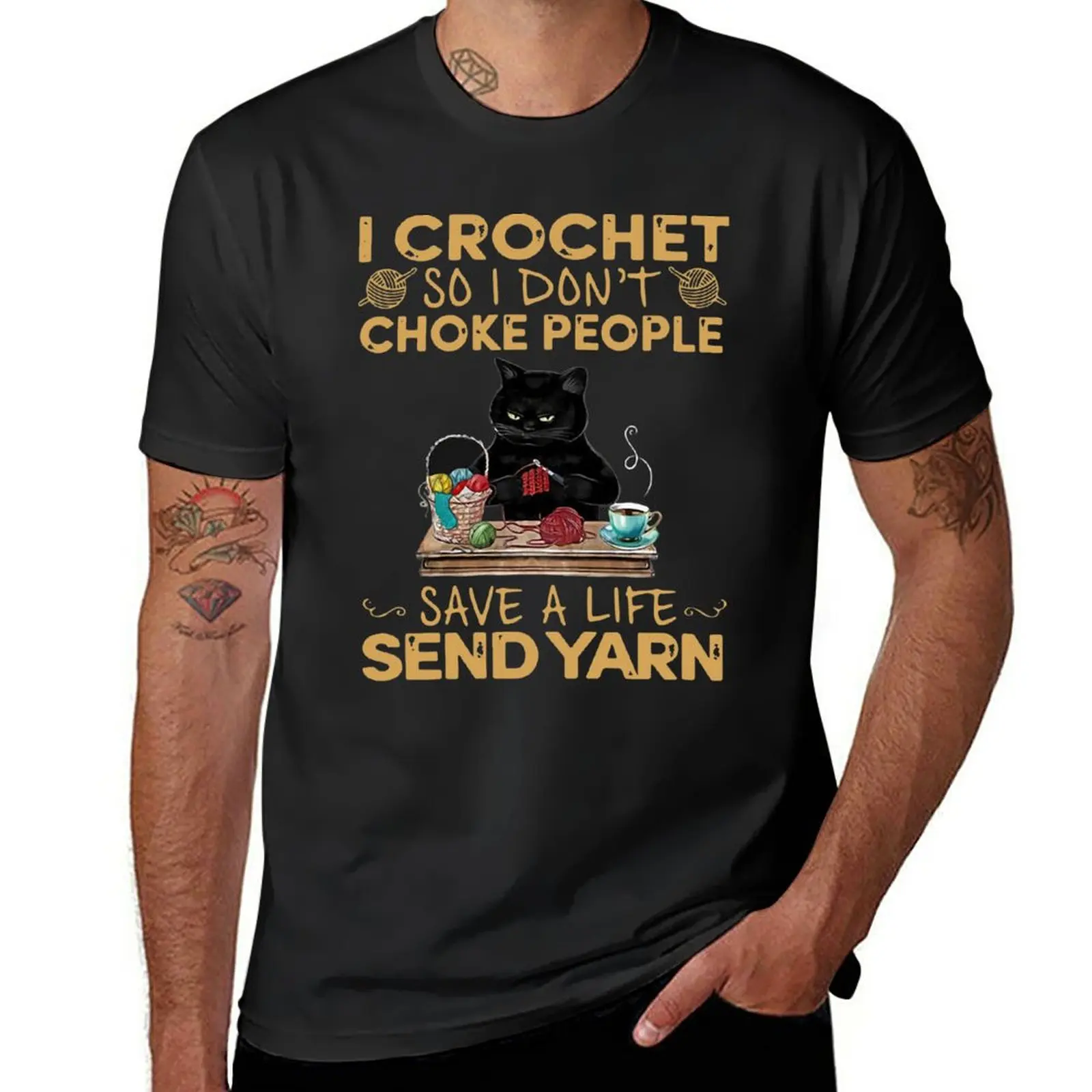 

New Black Cat I Crochet So I Don'T Choke People Yarn T-Shirt black t shirt tops men workout shirt