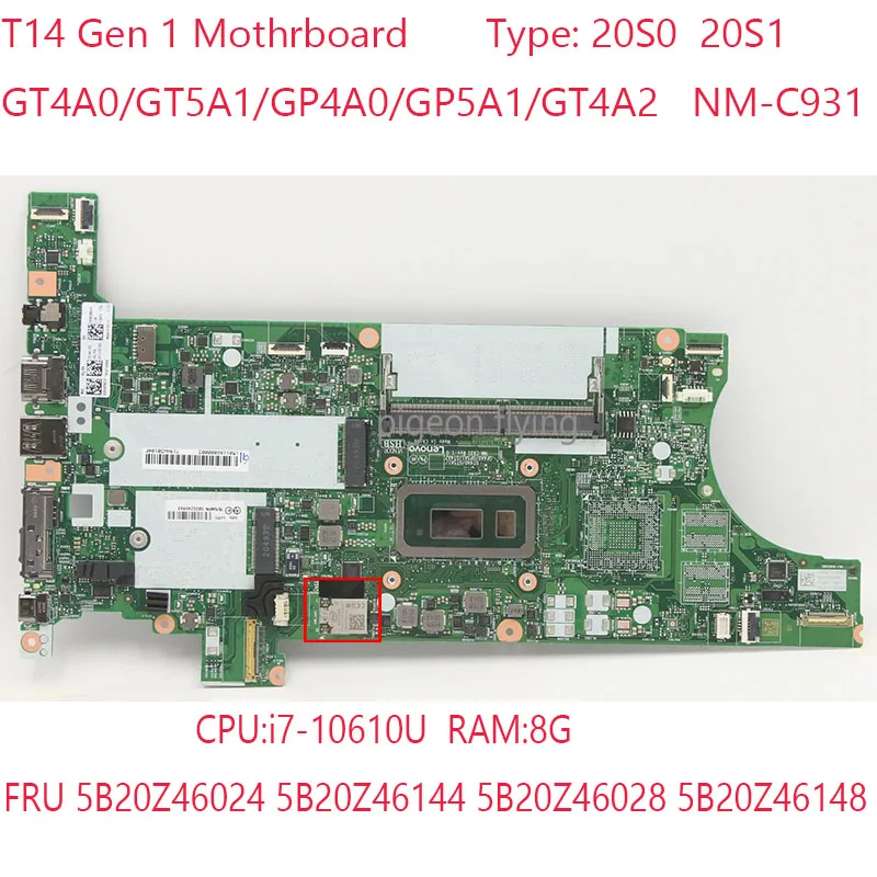 

T14 Motherboard NM-C931 For Thinkpad T14 Gen 1 20S0 20S1 i7-10610U 8G 5B20Z46024 5B20Z46144 5B20Z46028 5B20Z46148 GT4A0/GT5A1/GP