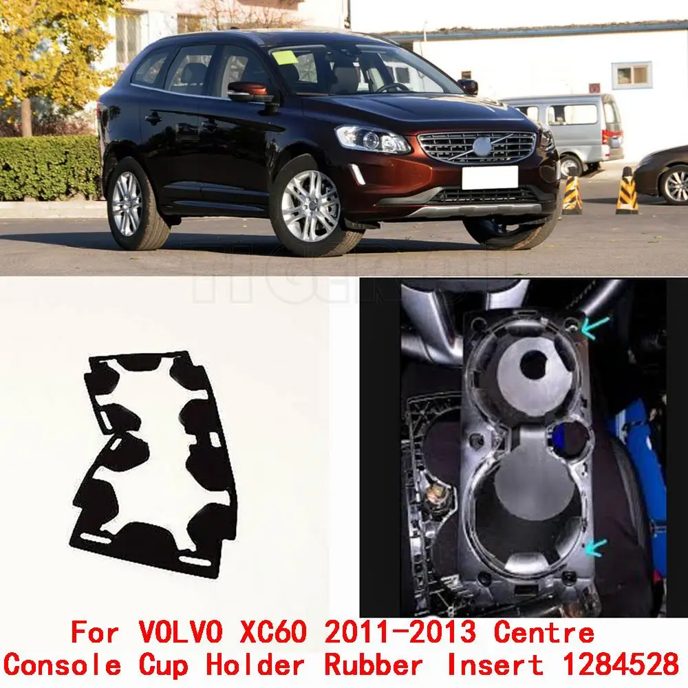 

For VOLVO XC60 2011-2013 Centre Console Cup Holder Rubber Insert 1284528
