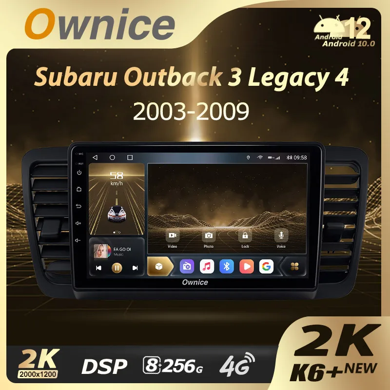 

Ownice K6+ 2K for Subaru Outback 3 Legacy 4 2003 - 2009 Car Radio Multimedia Navigation Stereo GPS Android 12 No 2din 2 Din DVD
