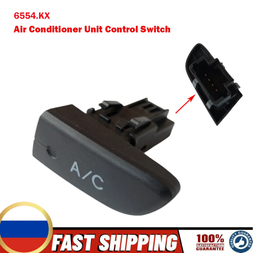 

High Quality Air Conditioner Unit Control Switch 6554.KX 6554 KX 6554KX For Citroen C1 Peugeot 107 Toyota Aygo Mk1 2005-2014