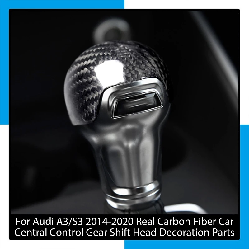 

For Audi A3/S3 2014-2020 Real Carbon Fiber Car Central Control Gear Shift Head Decoration Parts