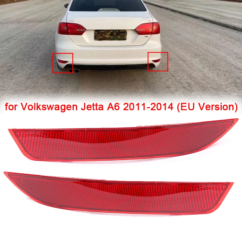 

Car Rear Bumper Reflector Red Back Bumper Signal Reflector for Volkswagen VW Jetta A6 2011-2014 EU Version 5C6945105A 5C6945106A