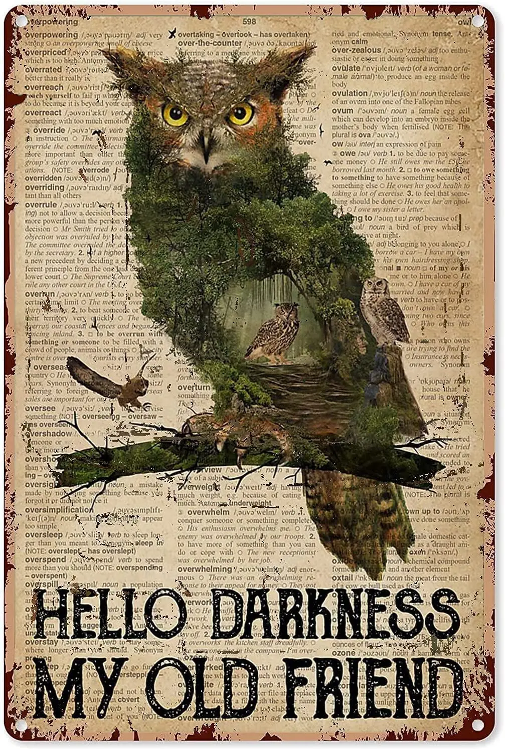 

Vintage Metal Tin Sign Forest Owl Sign Hello Darkness My Old Friend Poster Home Decor Wall Birthday Gift Garden Yard Sign Plaque