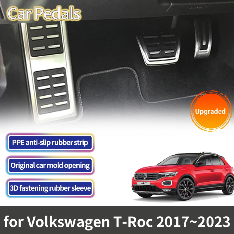 For Volkswagen VW T-Roc Troc T ROC Car Foot Pedals Accelerator Brake Stainless Steel Non-slip Auto
