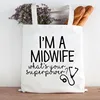 I'm A Nurse Superpower Midwife Doctor's New Large-capacity Wild Hand Bill of Lading Shoulder Canvas Bag 1
