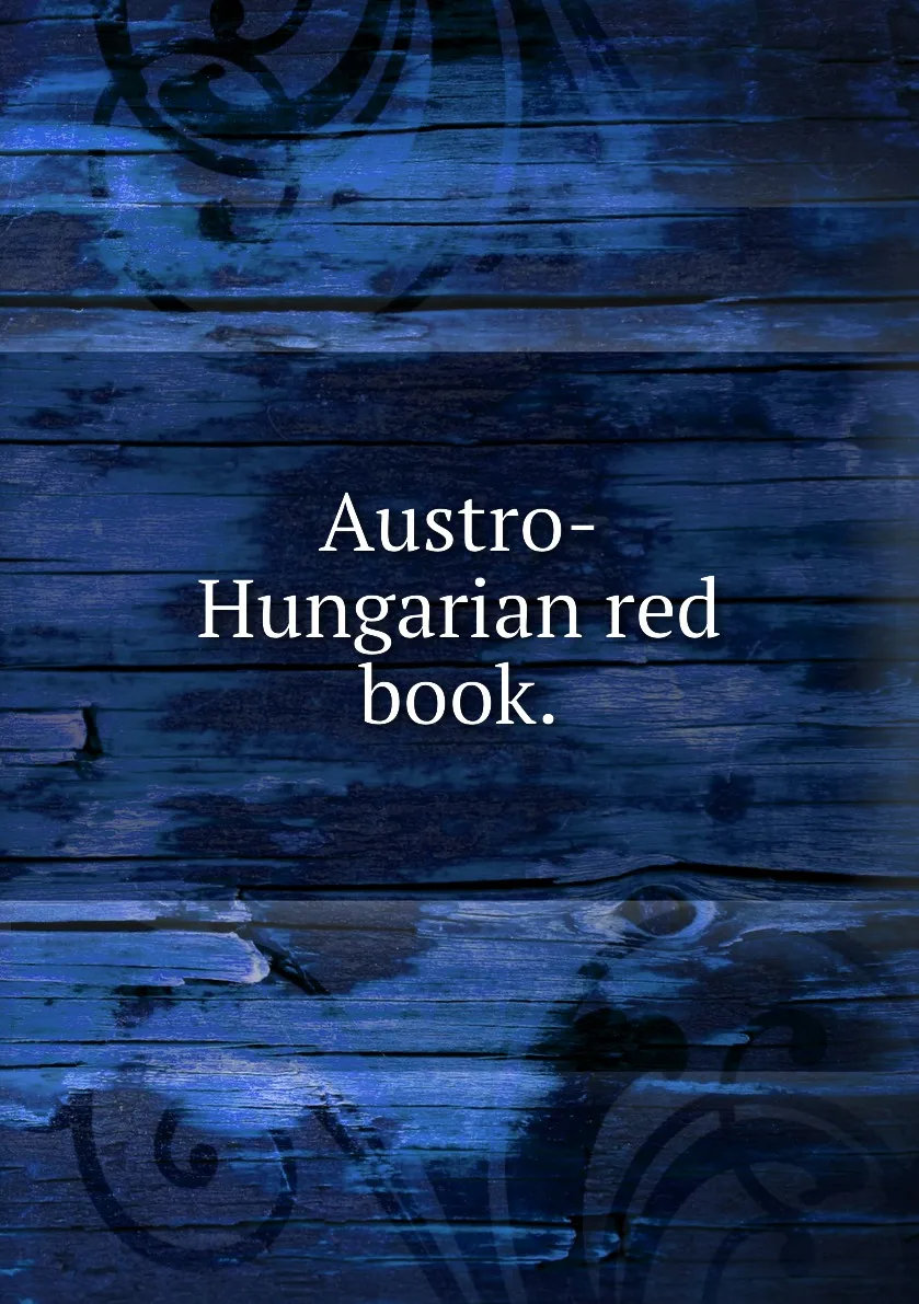 Книга Austro-Hungarian red book.. |