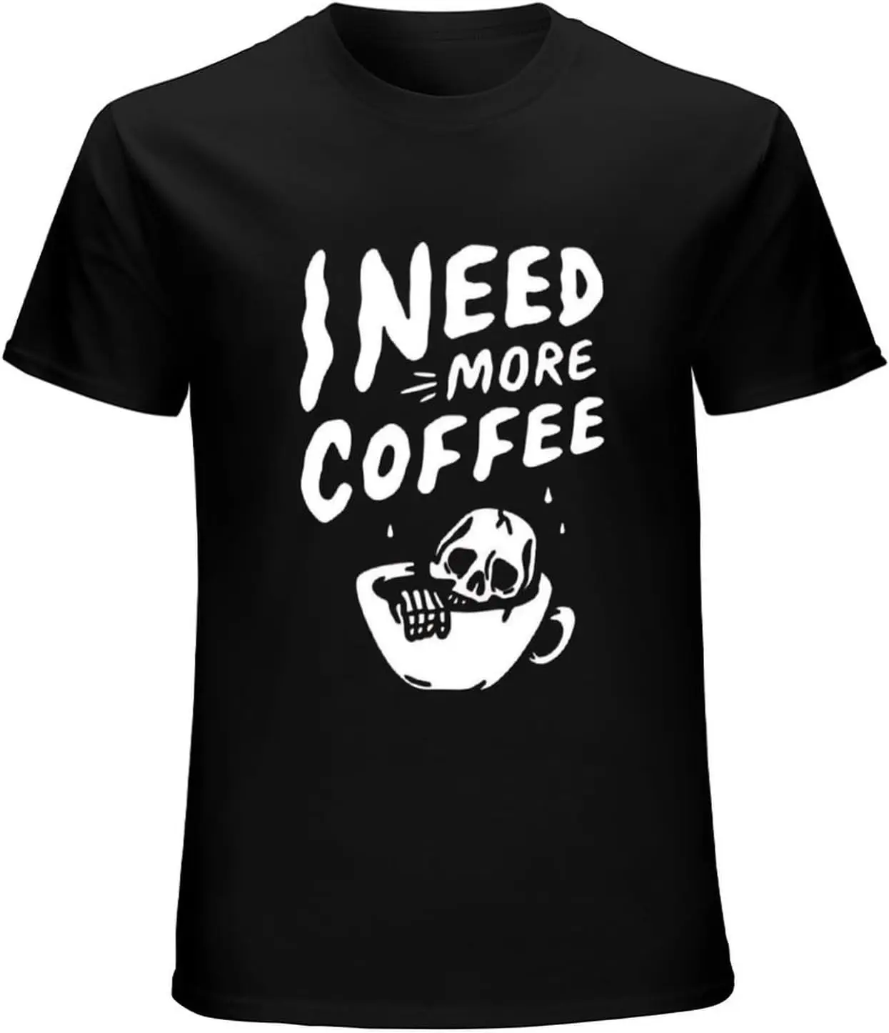 

I Need More Coffee Skeleton Fahion T-Shirt