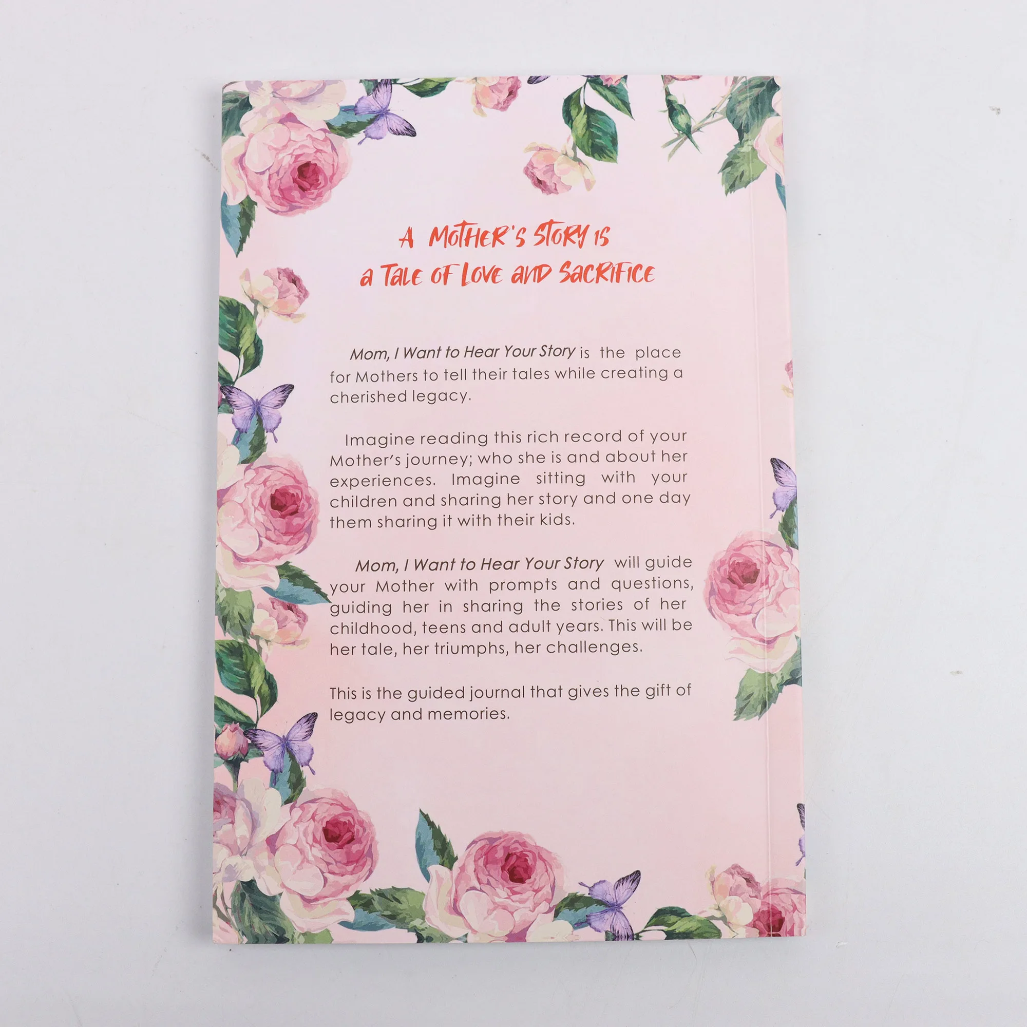 Mom I Want to Hear Your Story A Mothers Guided Journal To Share Her Life & Her Love Hear Your Story Books 3