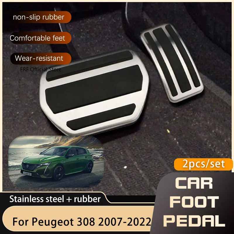 Stainless Steel Car Foot Pedals Accelerator Brake No Drilling Non-slip Pedal Cover for Peugeot 308 308S I II III T7 T9 2007~