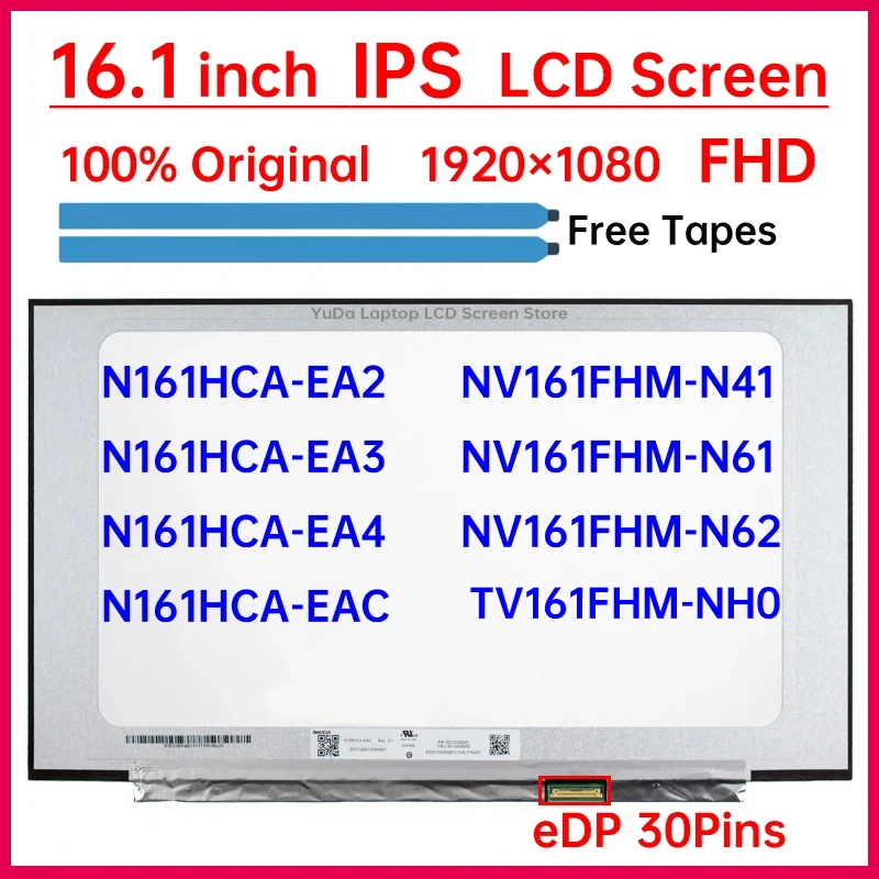 16.1 노트북 LCD 화면 N161HCA-EA2 N161HCA-EA3 EA4 N161HCA-EAC NV161FHM-N61 N62 NV161FHM-N41 TV161FHM-NH0 디스플레이 매트릭스 패널