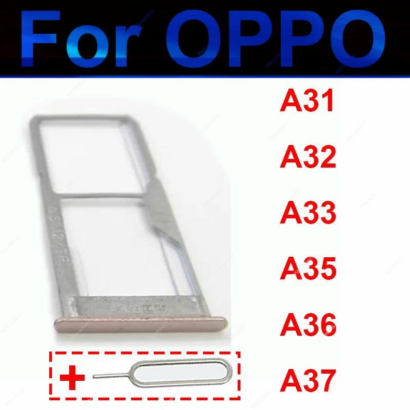 

Sim Card Tray For OPPO A31 A32 A33 4G 2020/A35 A36 A37 4G 2016 SIM SD Card Slot Reader Adapter Holder Replacement Repair Parts