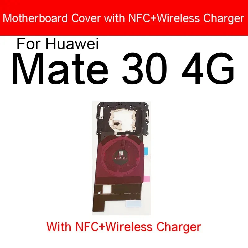 화웨이 메이트 10 20 20X 30 프로 4G 5G 라이트 무선 충전 NFC 메인보드 프레임 쉘 마이크 보드 케이스용 안테나 마더보드 커버