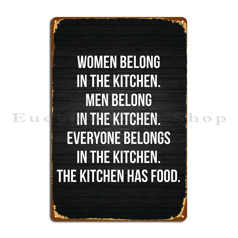 

We All Belong In Kitchen Metal Sign Poster Party Party Mural Designer Wall Mural Tin Sign Poster