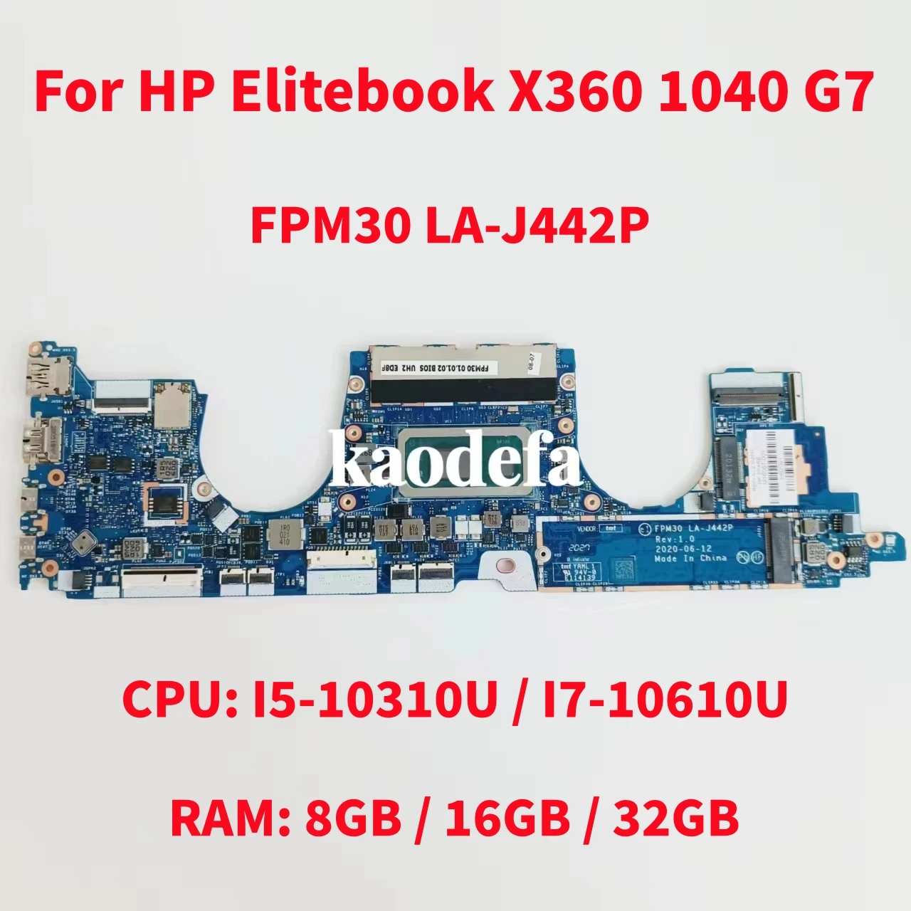 

LA-J442P For HP Elitebook X360 1040 G7 Laptop Motherboard With I5 I7-10Th CPU RAM: 8G/16G/32G M16059-001 M16064-001 M16069-001