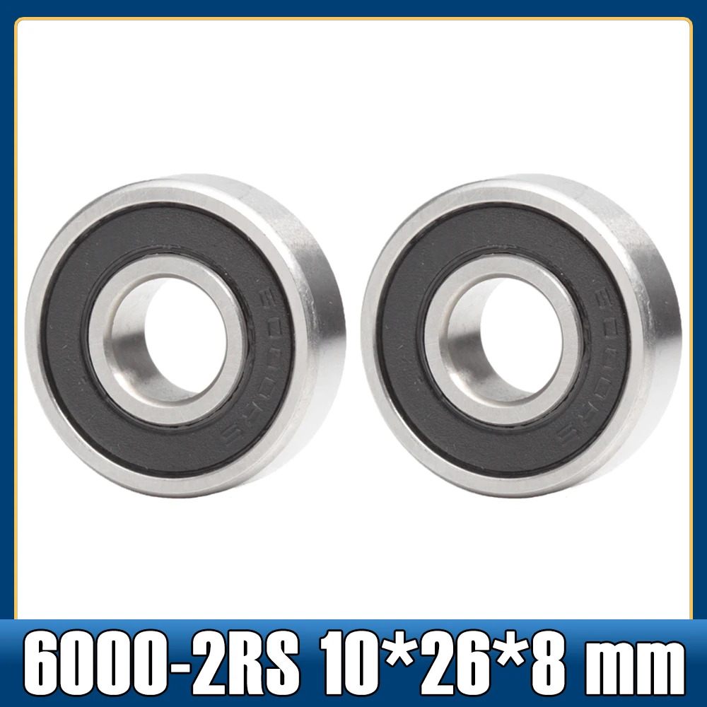 

6000-2RS Ball Bearing ABEC-5 10*26*8 mm Chrome Steel Rubber Sealed 6000RS Bicycle Bearings Smoothly for Rear Hub