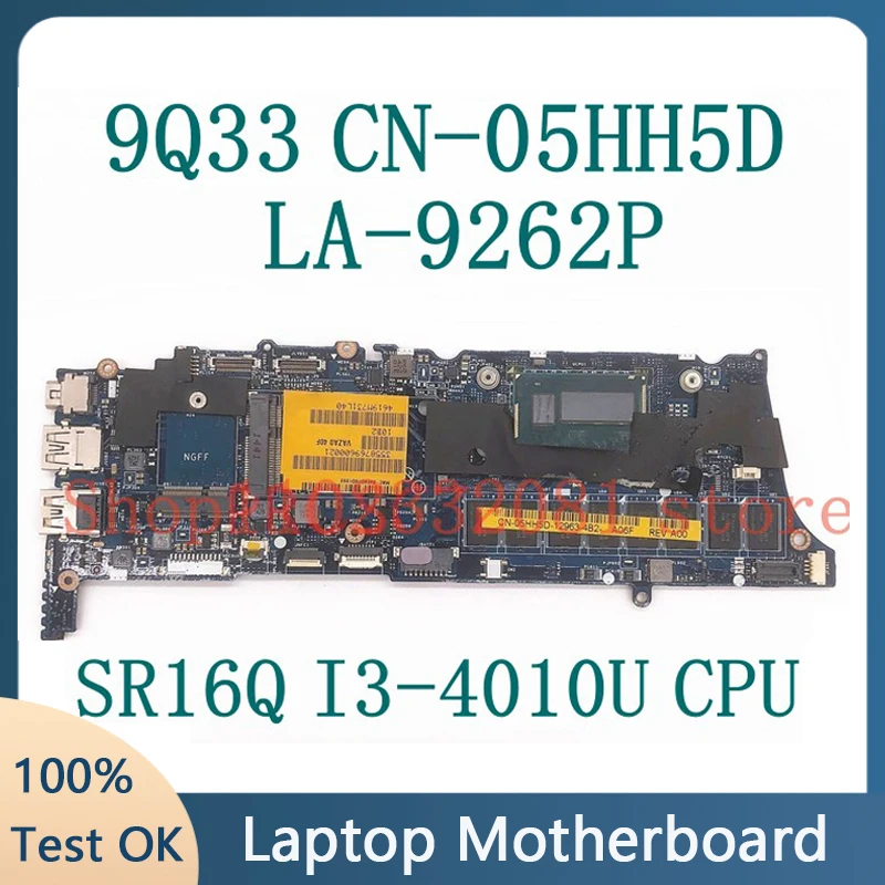 

CN-05HH5D 05HH5D 5HH5D With SR16Q I3-4010U CPU Mainboard For DELL XPS 12 9Q33 Laptop Motherboard LA-9262P 100% Full Working Well