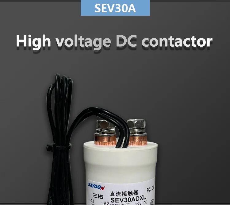 Description Picture 2 of itemSEV30A 12V 24V 36V 48V 60V 72V 1NO/1NC High voltage Vacuum DC Contactor Uninterruptible Power Supply Equipment Charging Station