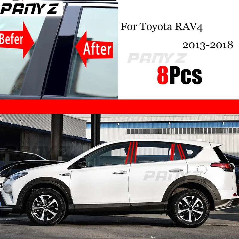

New Hot 8PCS Polished Pillar Posts Fit For Toyota RAV4 2013 - 2018 Window Trim Cover BC Column Sticker Accessories