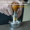 ITOP HIT Impact Force Powder Hammer 51/53/58mm Adjustable Pressure Force Tamper Stainless Steel Coffee Tamper Hammer Tools 1