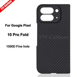 Kevlar Carbon Fiber Ultrathin Hinge Protection Phone Case - Google Pixel 10 Pro Fold (15 Fine hole after)