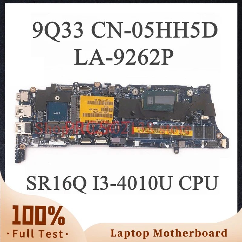 

Mainboard CN-05HH5D 05HH5D 5HH5D LA-9262P With SR16Q I3-4010U CPU For DELL XPS 12 9Q33 Laptop Motherboard 100% Full Working Well