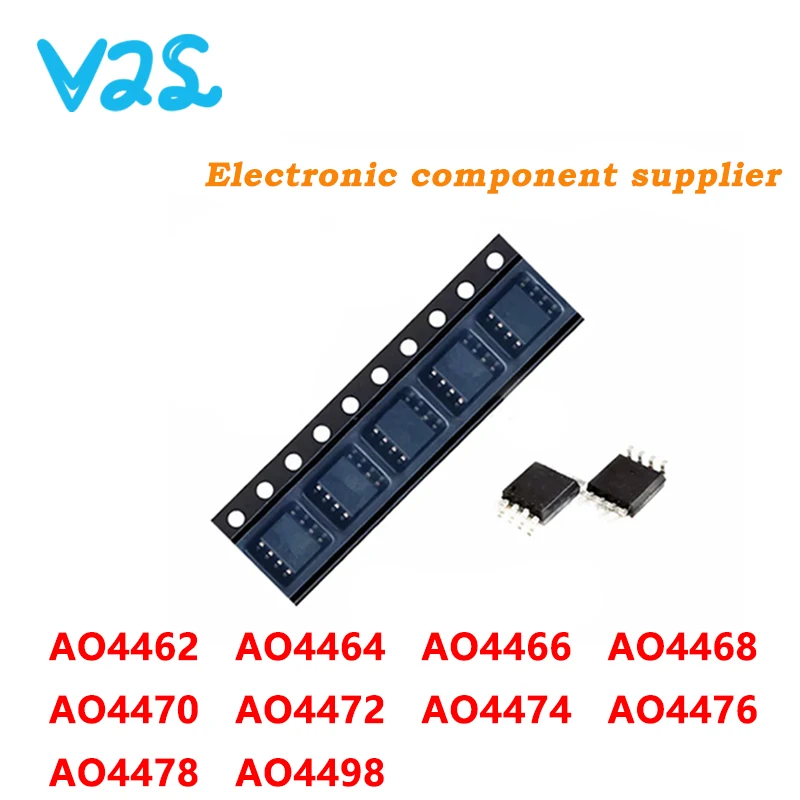 (10pcs) 100% New AO4462 AO4464 AO4466 AO4468 AO4470 AO4472 AO4474 AO4476 AO4478 AO4498 sop-8 Chipset