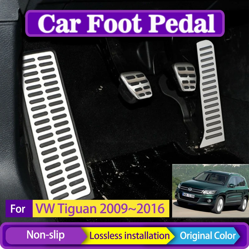 

Car Foot Pedals For Volkswagen VW Tiguan 5N 2009~2016 Aluminum Pads Rest Brake Stainless Steel Accelerator Cover Auto Acessories