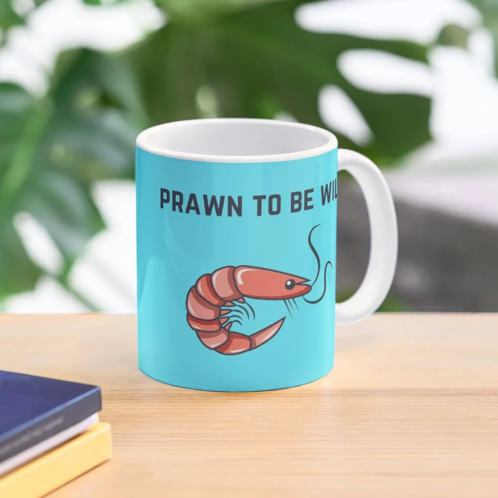 

Prawn To be Wild Coffee Mug Cups For Cups Sets Mug
