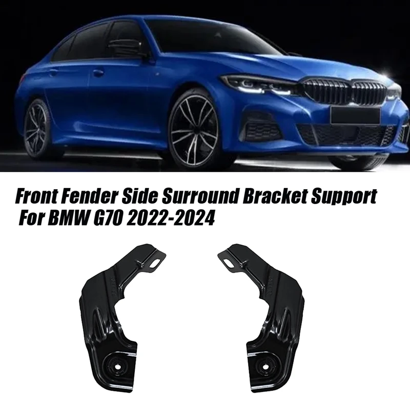 

1 Pair Front Side Surround Bracket Fender Mounts Bracket Support 41215A37B56 For BMW G70 2022-2024